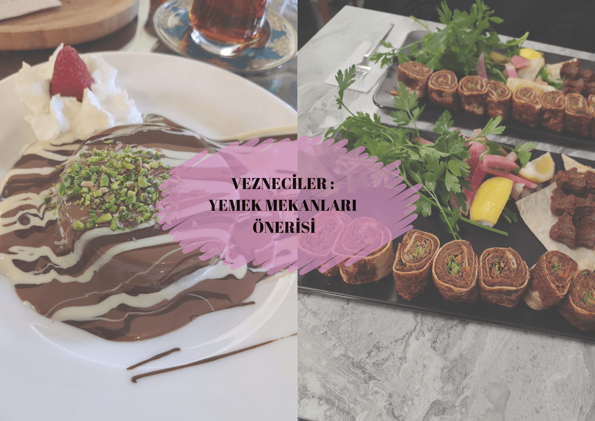 Vezneciler: Yemek Mekanları Önerisi